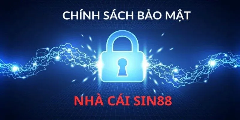 Chính sách bảo mật Sin88 về thu thập thông tin người chơi 