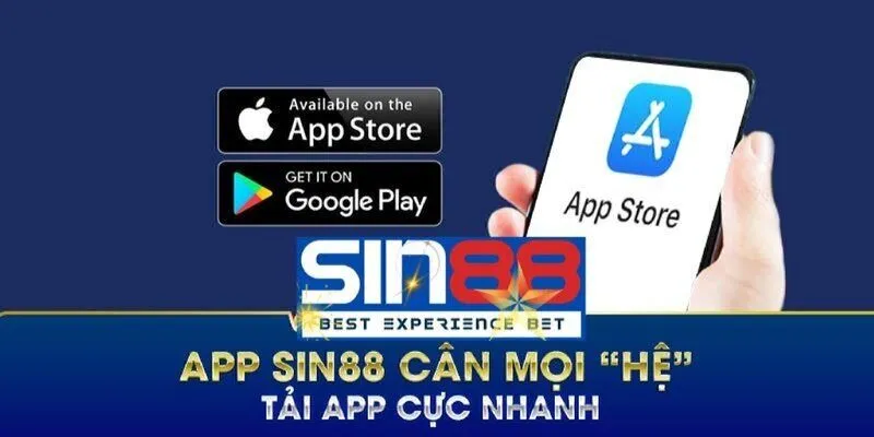 Những ưu điểm khi thực hiện tải app Sin88