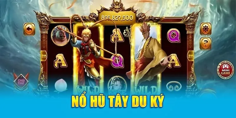 Tây du ký slot là game gì