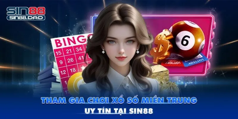 Tham Gia Chơi Xổ Số Miền Trung Uy Tín Tại Sin88