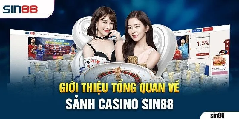 Thông tin chung về casino Sin88