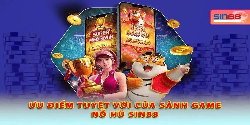 Vì sao nhiều người yêu thích nổ hũ Sin88